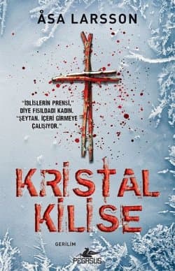 Kristal Kilise (Rebecka Martinsson, #1)