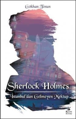 Sherlock Holmes-İstanbul’dan Gelmeyen Mektup