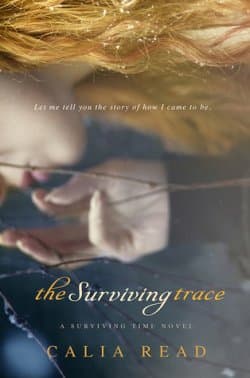 The Surviving Trace (Surviving Time, #1)