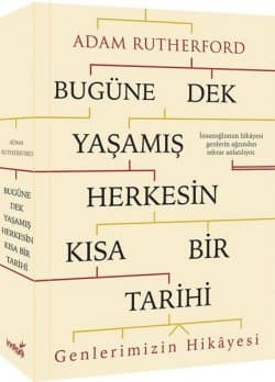 Bugüne Dek Yaşamış Herkesin Kısa Bir Tarihi