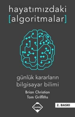 Hayatımızdaki Algoritmalar: Günlük Kararların Bilgisayar Bilimi