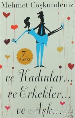 Ve Kadınlar, Ve Erkekler, Ve Aşk