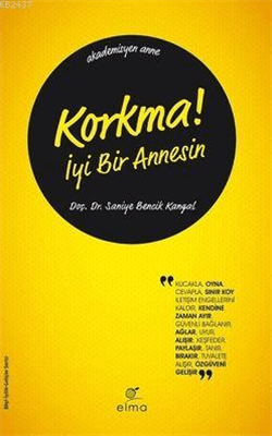 Korkma! İyi Bir Annesin