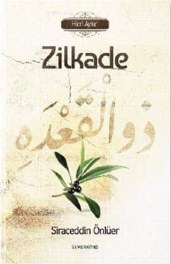 Zilkade (Hicri Aylar, #8)