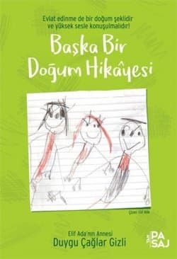 Başka Bir Doğum Hikayesi