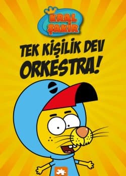 Kral Şakir / Tek Kişilik Dev Orkestra
