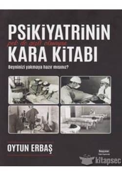 Psikiyatrinin Pek de Gizli Olmayan Kara Kitabı