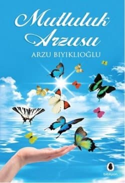 Mutluluk Arzusu