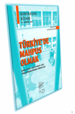 Türkiye'de Mahpus Olmak