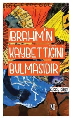 İbrahim’in Kaybettiğini Bulmasıdır