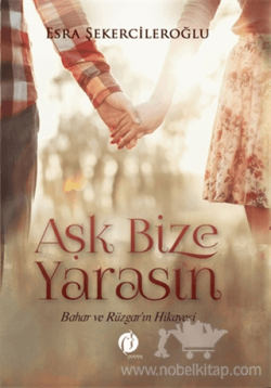 Aşk Bize Yarasın