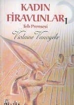 Kadın Firavunlar 1 - Teb Prensesi