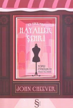 Ey Yıkılmış Hayaller Şehri / Toplu Öyküler 2