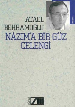 Nazım'a Bir Güz Çelengi