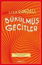 Bükülmüş Geçitler
