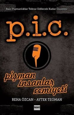 P.İ.C Pişman İnsanlar Cemiyeti
