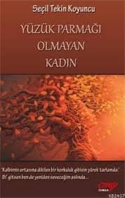 Yüzük Parmağı Olmayan Kadın