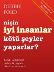 Niçin İyi İnsanlar Kötü Şeyler Yaparlar