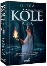 Köle - Aşk