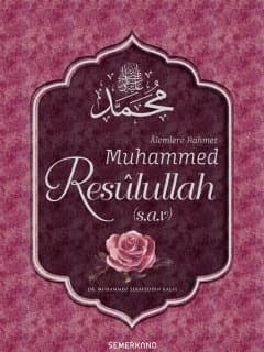 Alemlere Rahmet Muhammed Resulullah (SAV)