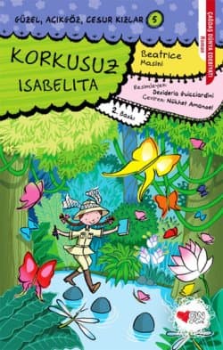 Korkusuz Isabelita / Güzel, Açıkgöz, Cesur Kızlar -5
