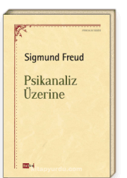 Psikanaliz Üzerine