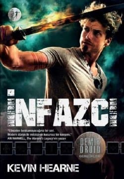 İnfazcı (Demir Druid Günlükleri #9 )