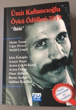 Ümit Kaftancıoğlu Öykü Ödülleri-2019 “Öbürkü”