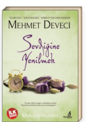 Sevdiğine Yenilmek