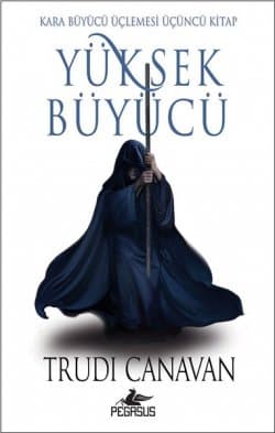 Yüksek Büyücü (Kara Büyücü Üçlemesi - III)