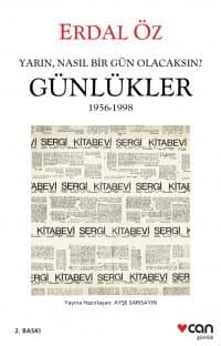 Yarın, Nasıl Bir Gün Olacaksın? Günlükler 1956-1998