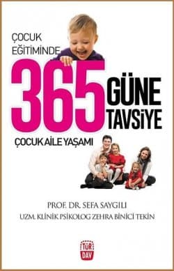 Çocuk Eğitiminde 365 Güne Tavsiye