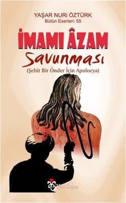 İmamı Azam ve Savunması