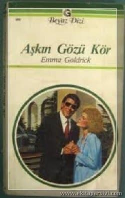 Aşkın Gözü Kör