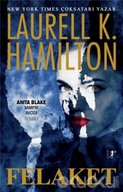 Felaket (Anita Blake Vampir Avcısı 22)