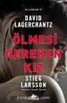 Ölmesi Gereken Kız (Millennium, #6)