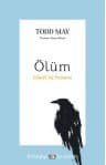 Ölüm & Felsefi Bir Deneme