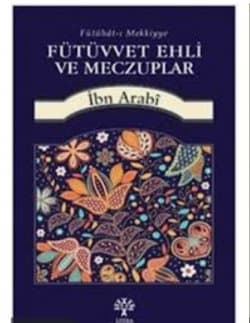 Fütüvvet Ehli ve Meczuplar
