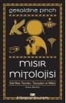 Mısır Mitolojisi Eski Mısır Tanrıları, Tanrıçaları ve Mitleri