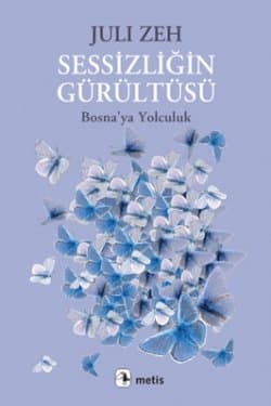 Sessizliğin Gürültüsü - Bosna'ya Yolculuk