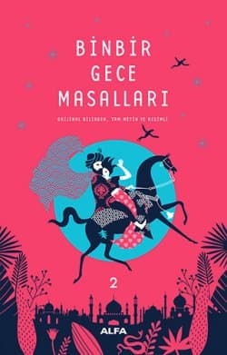 Binbir Gece Masalları 2 (Ciltli) Orijinal Dilinden, Tam Metin ve Resimli