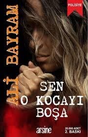 Sen O Kocayı Boşa