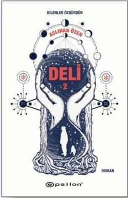 Deli 2 - Bilenler Özgürdür