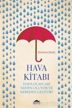Hava Kitabı (Hava Olayları Neden Oluyor ve Nereden Geliyor?)
