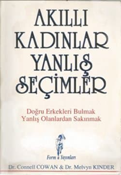Akıllı Kadınlar Yanlış Seçimler