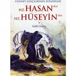 Cennet Gençlerinin Efendileri - Hz. Hasan / Hz. Hüseyin