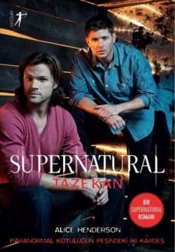 Supernatural- Taze Kan