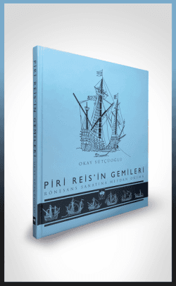 Piri Reis'in Gemileri