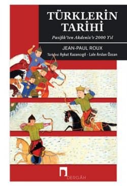 Türklerin Tarihi Pasifik’ten Akdeniz’e 2000 Yıl