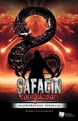 Şafağın Koruyucuları "Agonoria'nın Yükselişi"
